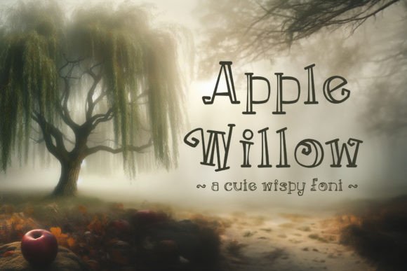 Apple Willow: A Whimsical Font for Creative Projects