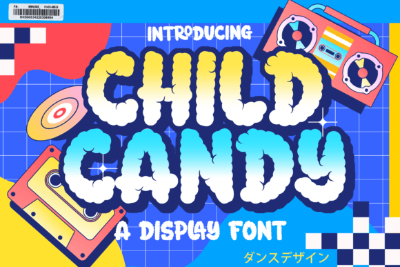 Child Candy: A Font for Retro-Urban Branding