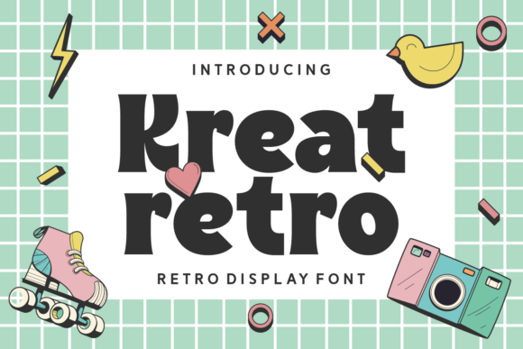 Kreat Retro: A Font That Speaks to the Soul of Your Craft