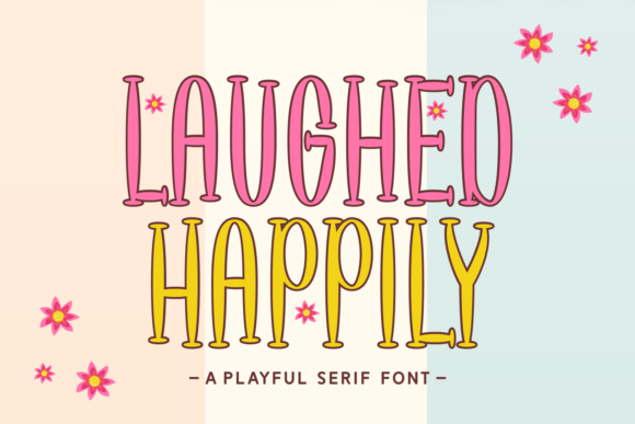 Laughed Happily: The Font That Brings Joy to Your Brand