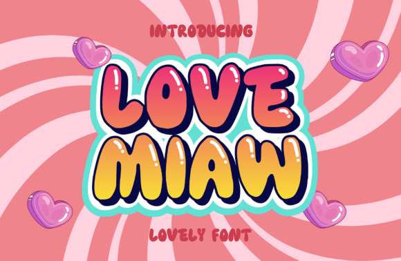 Love Miaw: A Groovy Display Font for Your Brand