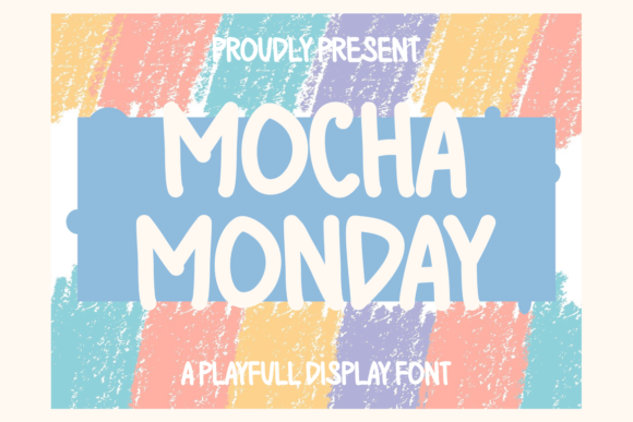 Mocha Monday: A Playful Font for Modern Editorial Design