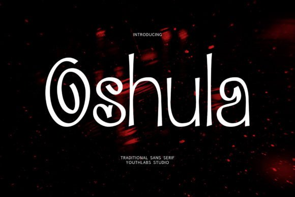Oshula: A Timeless Font for Modern Branding