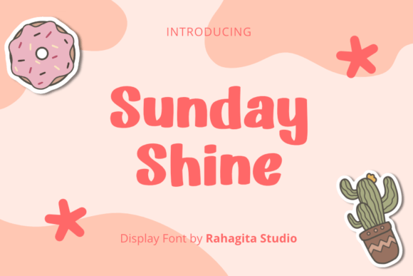 Sunday Shine Font for Bold and Playful Campaign Designs